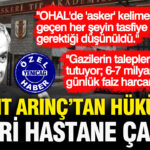 Bulent arinctan hukumeti askeri hastane cagrisi derhal acilmalidir 5tbHvnsT