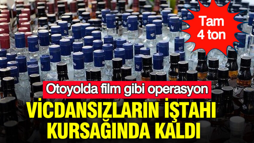 Vicdansizlarin istahi kursaginda kaldi tam 4 ton sahte icki olacakti sakarya otoyolda film gibi iAwp9vYe